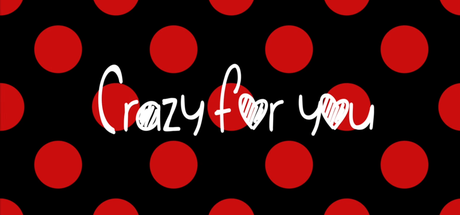 Crazy for You